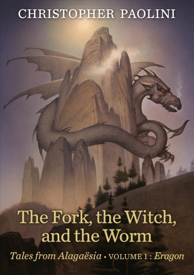 The fork, the witch, and the worm / Christopher Paolini ; with Angela Paolini, writing as Angela the herbalist in "On the Nature of Stars."