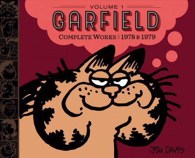Garfield : complete works. volume 1, 1978 & 1979 / by Jim Davis.
