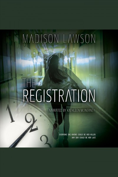 The registration : a novel [electronic resource] / Madison Lawson.