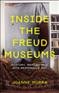 Inside the Freud Museums : history, memory and site-responsive art / Joanne Morra.