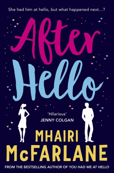 After hello / Mhairi McFarlane.