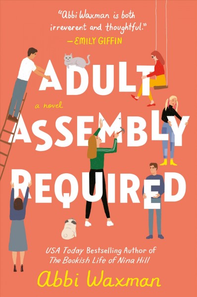 Adult assembly required : a novel / Abbi Waxman.