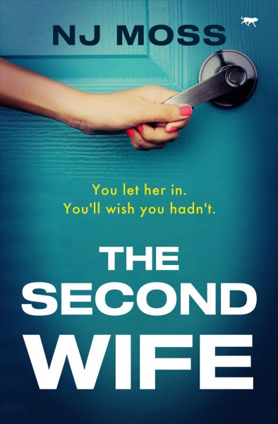The Second Wife [electronic resource].