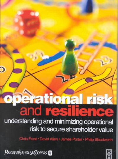 Operational risk and resilience / Chris Frost [and others].