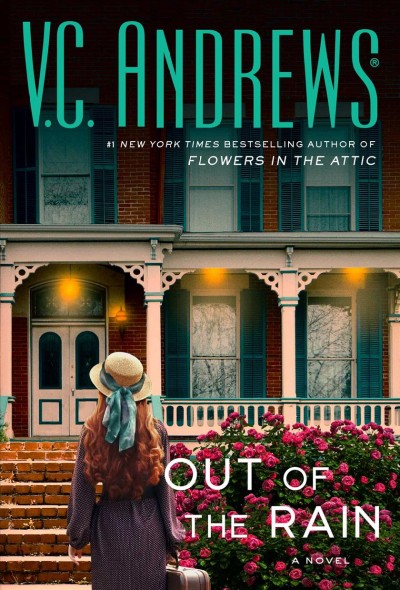 Out of the rain : a novel / V.C. Andrews.