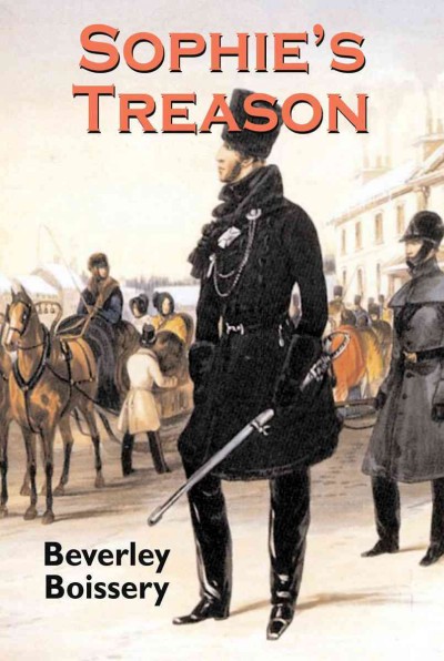 Sophie's treason [electronic resource] / Beverley Boissery.