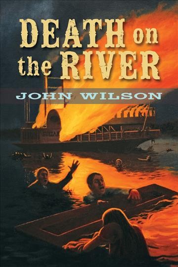 Death on the river [electronic resource] / John Wilson.