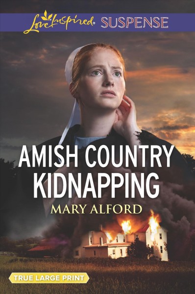 Amish country kidnapping [LARGE PRINT] / Mary Alford.