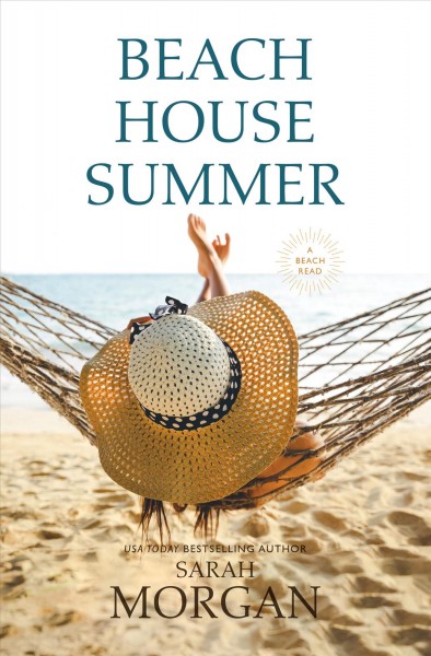Beach house summer / Sarah Morgan.
