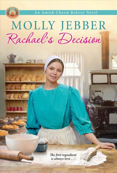 Rachael's decision / Molly Jebber.