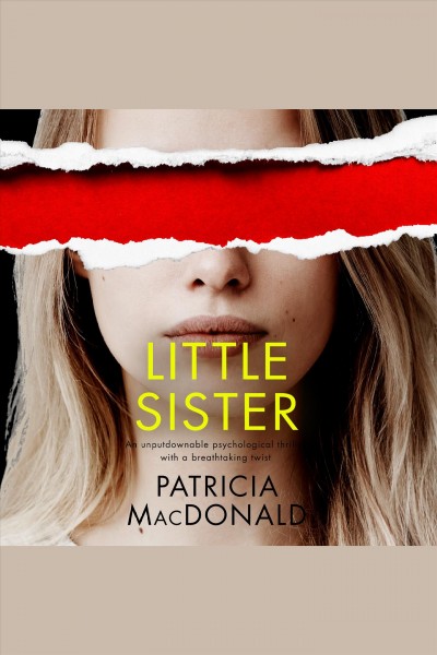 Little sister [electronic resource] / Patricia MacDonald.