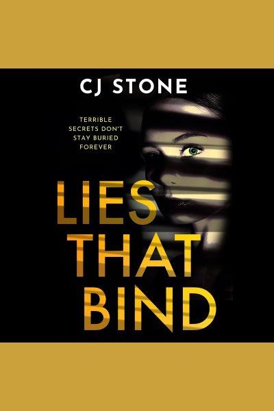 Lies that bind [electronic resource] / CJ Stone.