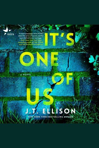 It's One of Us [electronic resource] / J.T. Ellison.