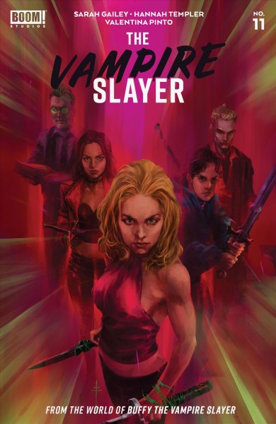 The vampire slayer : Issue #11 [electronic resource] / Sarah Gailey.
