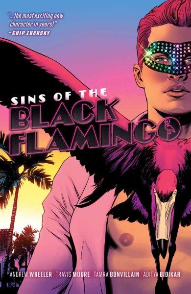 Sins of the Black Flamingo. Issue 1-5 [electronic resource].