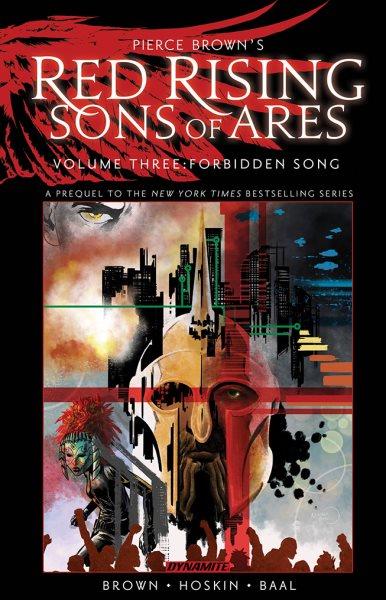 Pierce brown's red rising: sons of ares : Sons of Ares Vol. 3 [electronic resource] / Rik Hoskin and Pierce Brown.