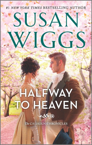 Halfway to heaven / Susan Wiggs.