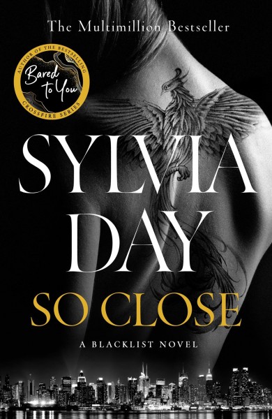 So close / Sylvia Day.
