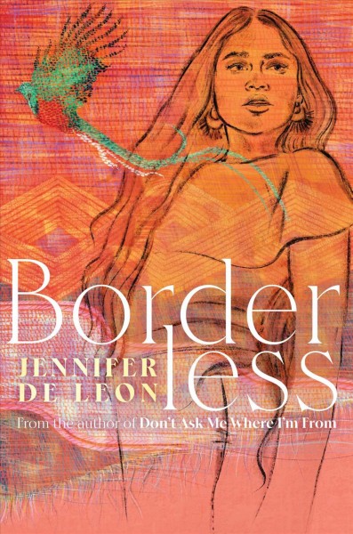 Borderless / Jennifer De Leon.