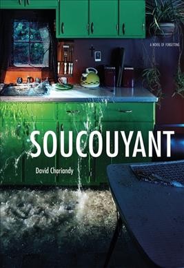 Soucouyant / David Chariandy.