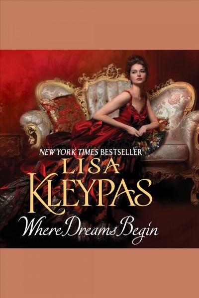 Where dreams begin [electronic resource] / Lisa Kleypas.