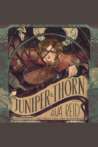 Juniper & Thorn : a novel [electronic resource] / Ava Reid.