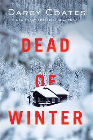 Dead of winter / Darcy Coates.