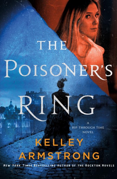 The poisoner's ring / Kelley Armstrong.