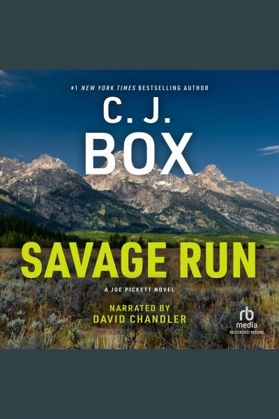 Savage run [electronic resource] / C.J. Box.