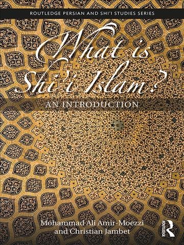 What is Shiʻi islam? : an introduction / Mohammad-Ali Amir-Moezzi and Christian Jambet ; translated by Kenneth Casler and Eric Ormsby.
