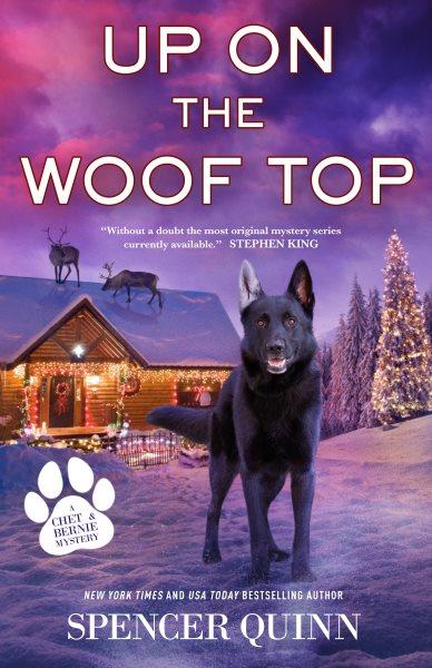 Up on the woof top / Spencer Quinn.