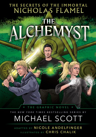 The alchemyst : the secrets of the immortal Nicholas Flamel / Michael Scott ; illustrations by Chris Chalik ;  adapted by Nicole Andelfinger.