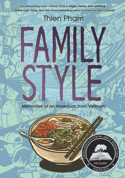 Family style : memories of an American from Vietnam / Thien Pham.