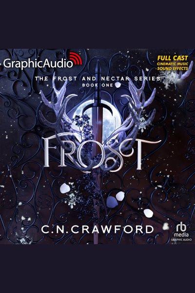 Frost. Frost & Nectar [electronic resource] / C. N. Crawford.