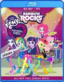 My Little Pony, Equestria girls : rainbow rocks [videorecording] / HASBRO. 