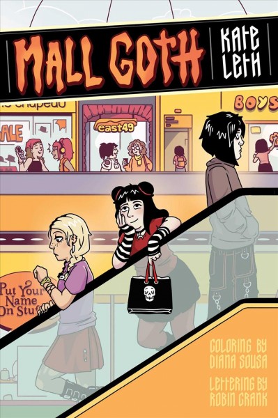 Mall Goth / Kate Leth ; coloring by Diana Sousa ; letttering by Robin Crank.