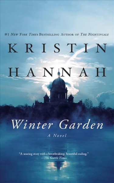 Winter Garden / Kristin Hannah.