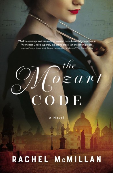 The Mozart code : a novel / Rachel McMillan.