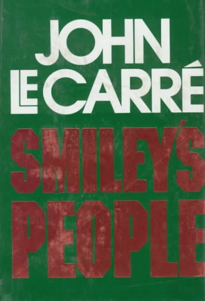 Smiley's people / John le Carré.