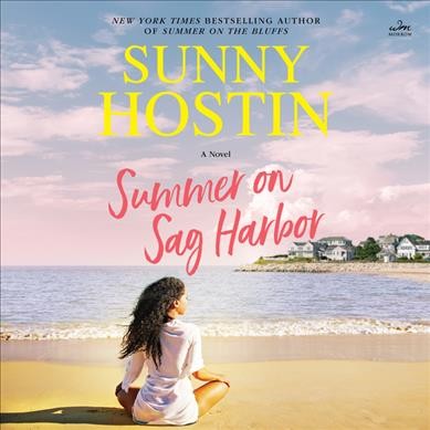 SUMMER ON SAG HARBOR [electronic resource] / Sunny Hostin.