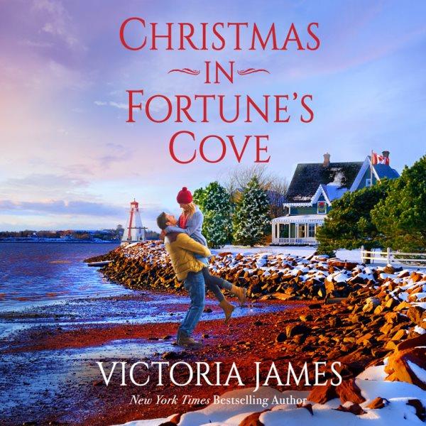 Christmas in Fortune's Cove [electronic resource] / Victoria James.