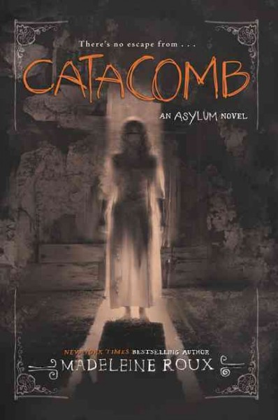 Catacomb / Madeleine Roux.