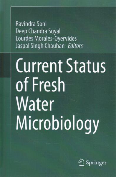 Current Status of Fresh Water Microbiology.