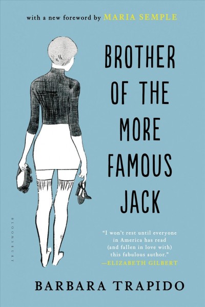 Brother of the more famous Jack / Barbara Trapido ; [with a new forword by Maria Semple].