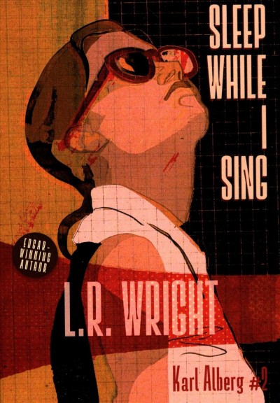 Sleep while I sing / L R Wright.