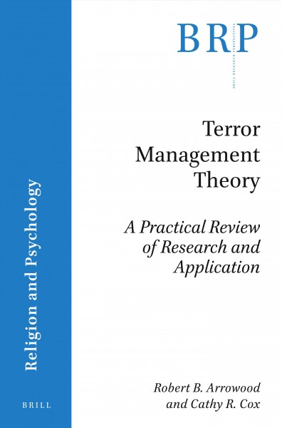 Terror Management Theory : a Practical Review of Research and Application.