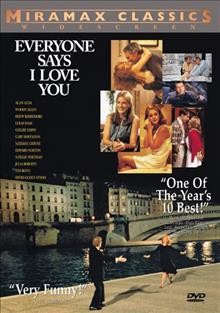 Everyone says I love you / Miramax Films ; Sweetland Films ; a Jean Doumanian production ; written and directed by Woody Allen ; produced by Robert Greenhut.