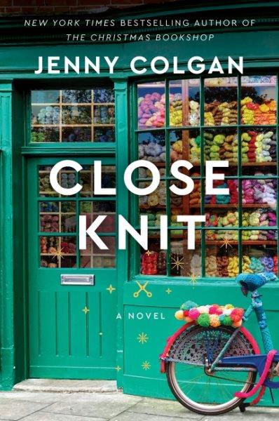 Close Knit : A Novel.