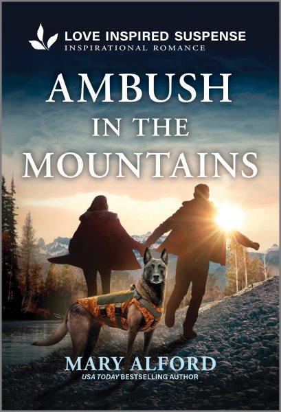 Ambush in the Mountains.