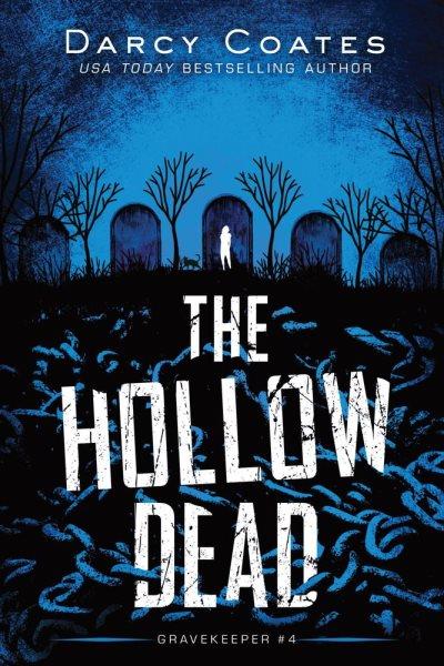 The Hollow Dead [electronic resource] / Darcy Coates.